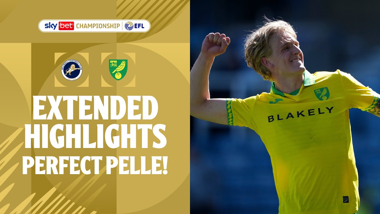PERFECT PELLE | Millwall v Norwich City extended highlights