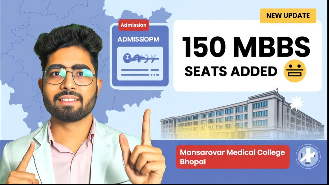 Mansarovar Medical College Added in MP NEET 2025 🔥 | 150 MBBS Seats | Latest Update✅