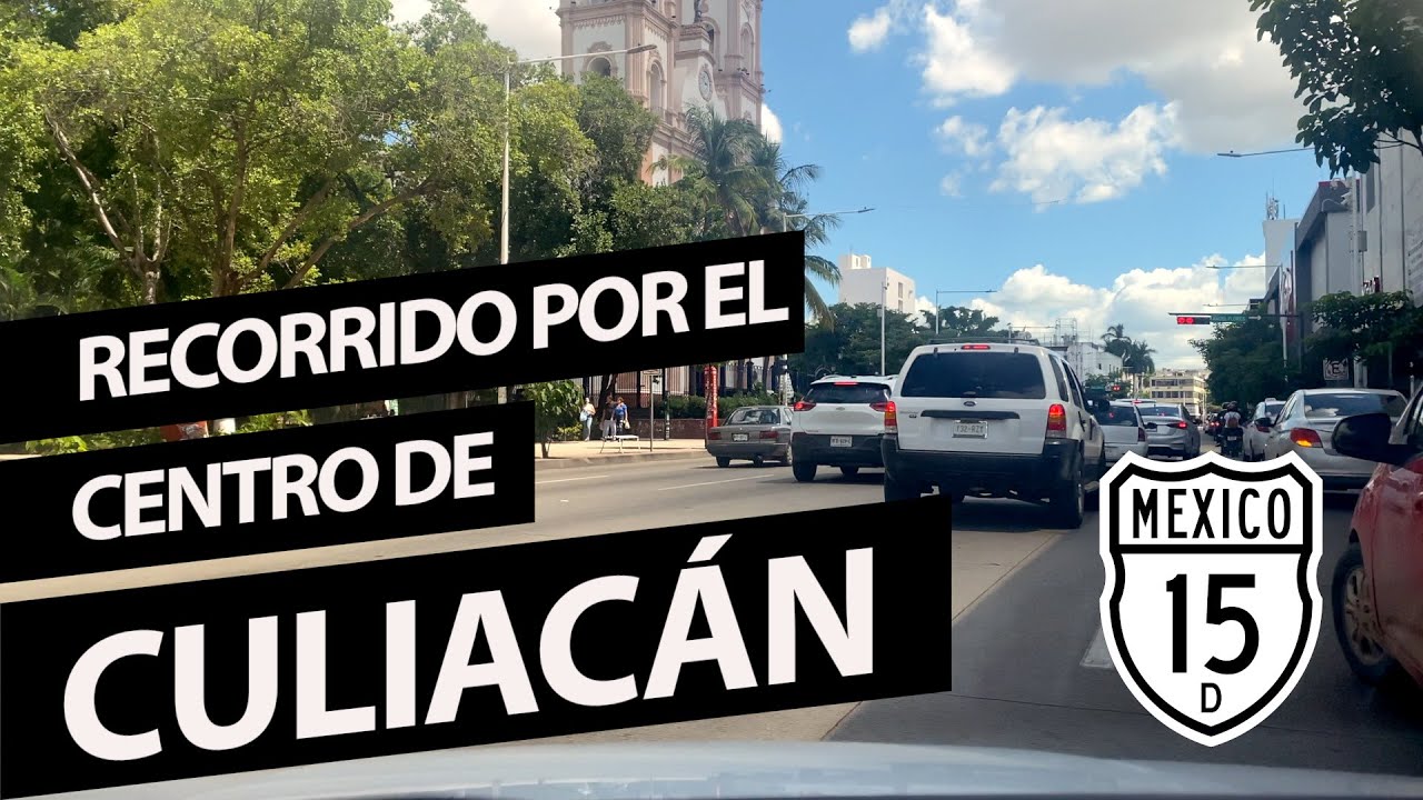 🍅 CONOCE el CENTRO DE CULIACÁN SINALOA MX / CULIACAN MX DOWNTOWN  🍅