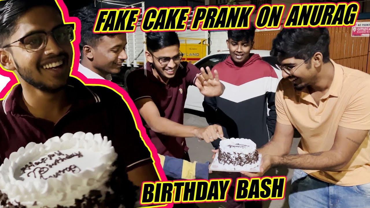 FAKE CAKE PRANK ON ANURAG || BIRTHDAY BASH ON ANURAG || Just Banana