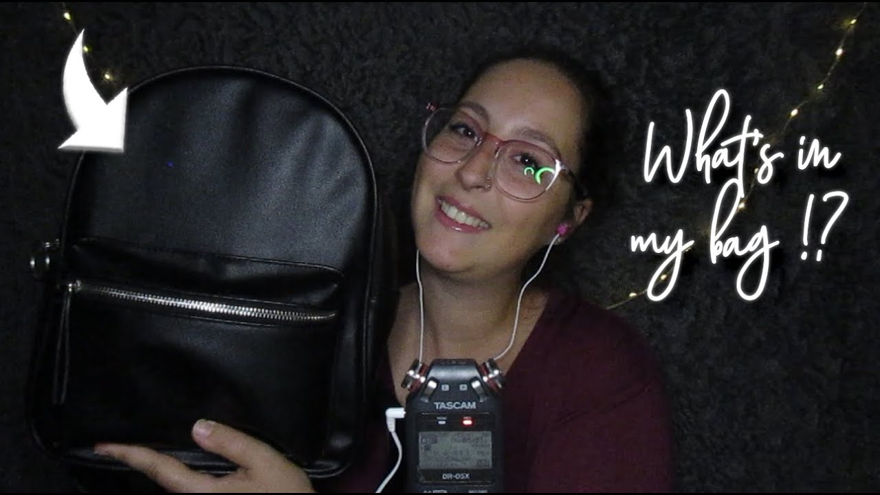 ASMR | WHAT'S IN MY BAG !?