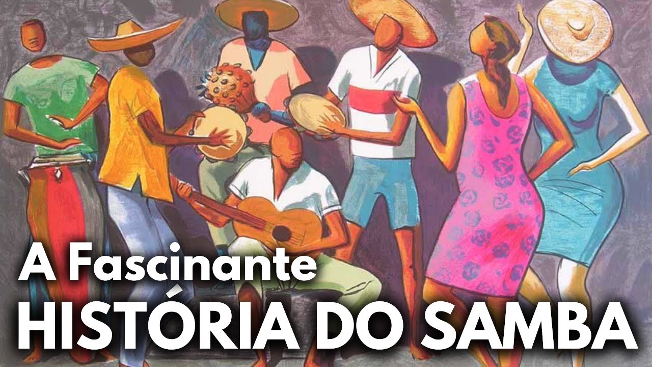 A FASCINANTE HISTÓRIA DO SAMBA