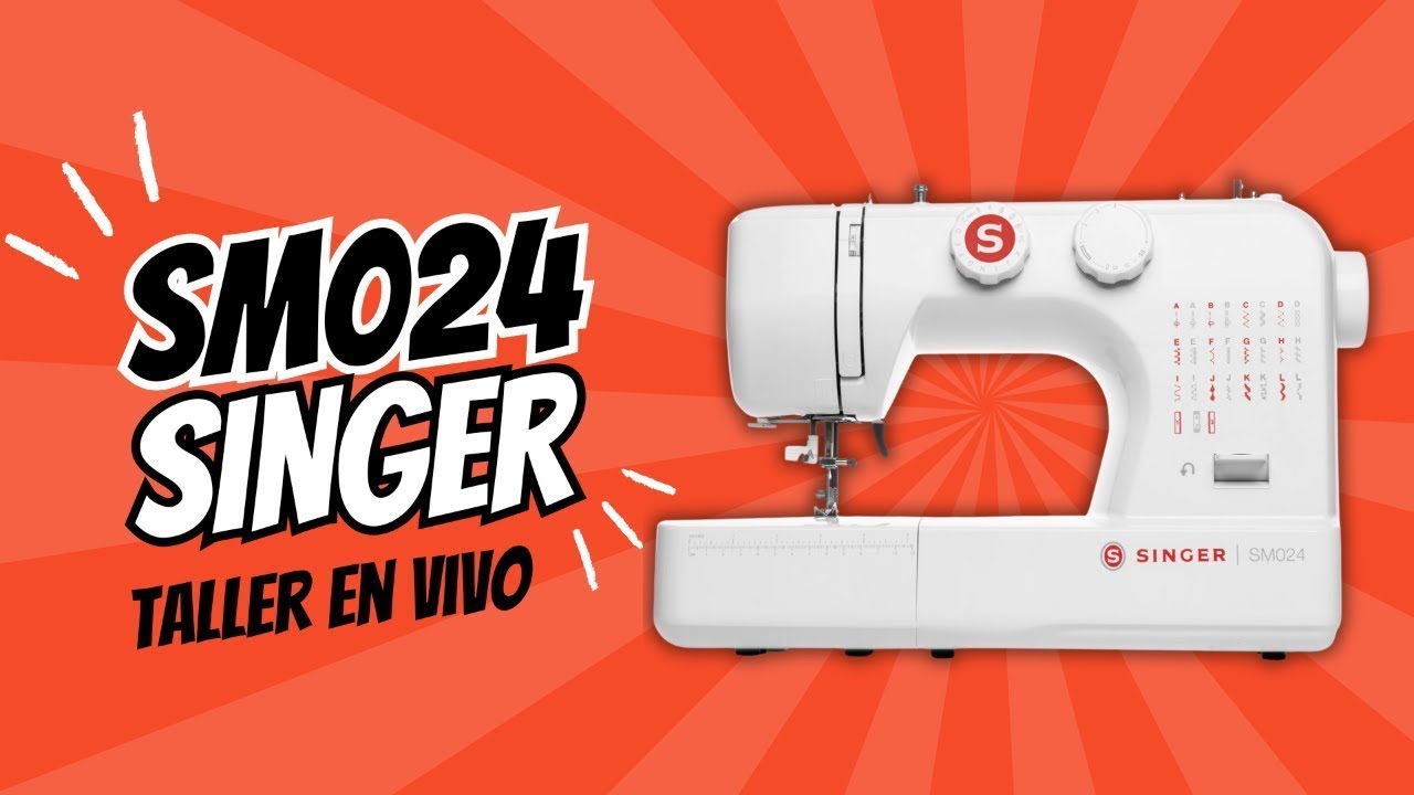 Aprende a utilizar la máquina SM024 de SINGER | Taller en vivo 03/03/26