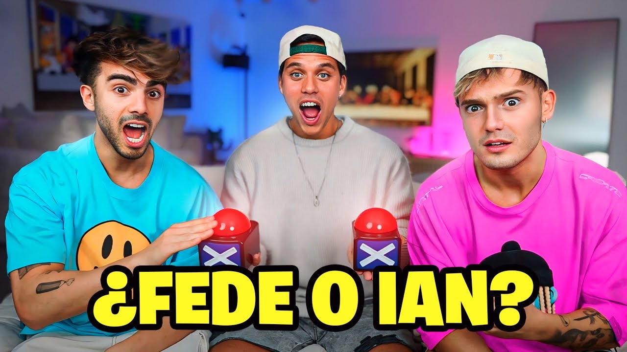 ¿QUIEN ME CONOCE MAS IAN LUCAS O FEDE VIGEVANI?
