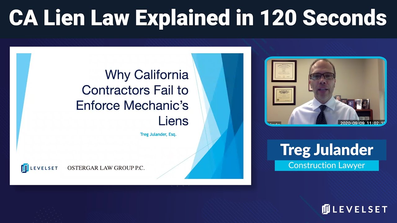 California construction lawyer explains CA lien law in 120 seconds | Treg Julander