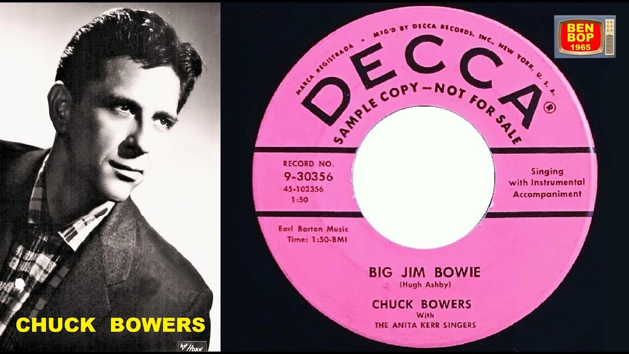 CHUCK BOWERS - Big Jim Bowie / Till My Baby Comes Home (1957)