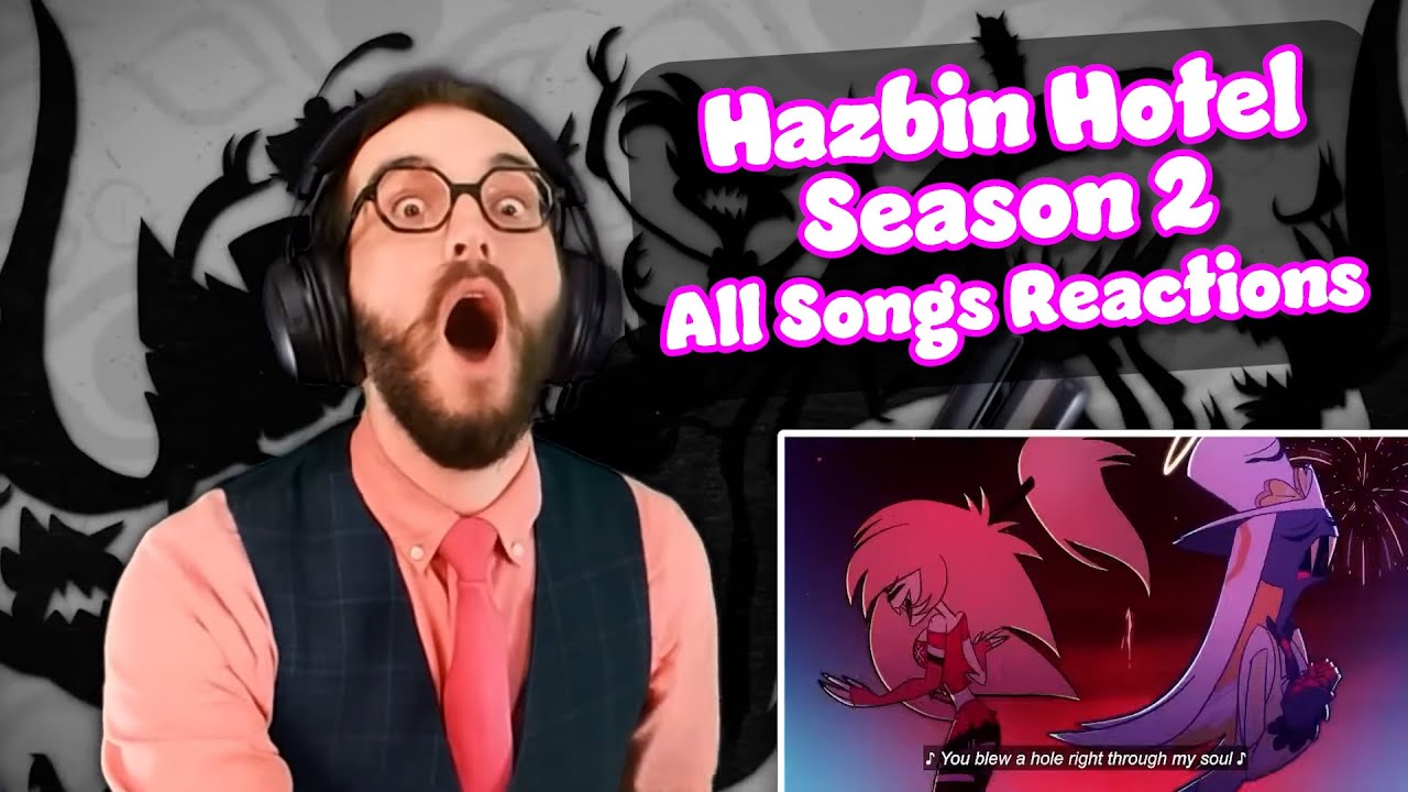 My Reaction to ALL Season 2 Songs! | Hazbin Hotel Reaction/Analysis