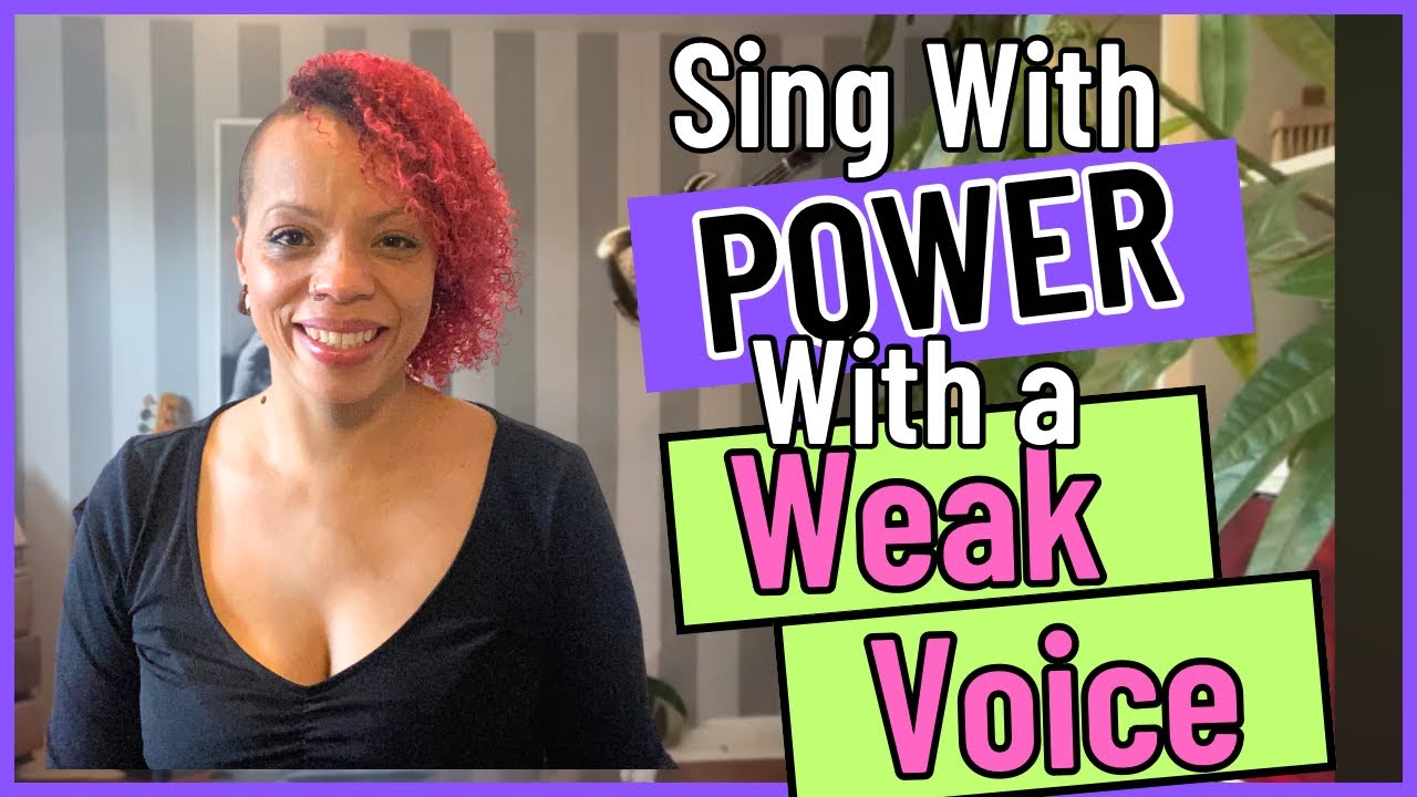 How to Sing With POWER - Even If You Think You Have a Weak Voice