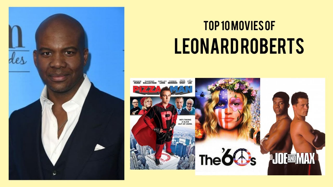 Leonard Roberts Top 10 Movies of Leonard Roberts| Best 10 Movies of Leonard Roberts