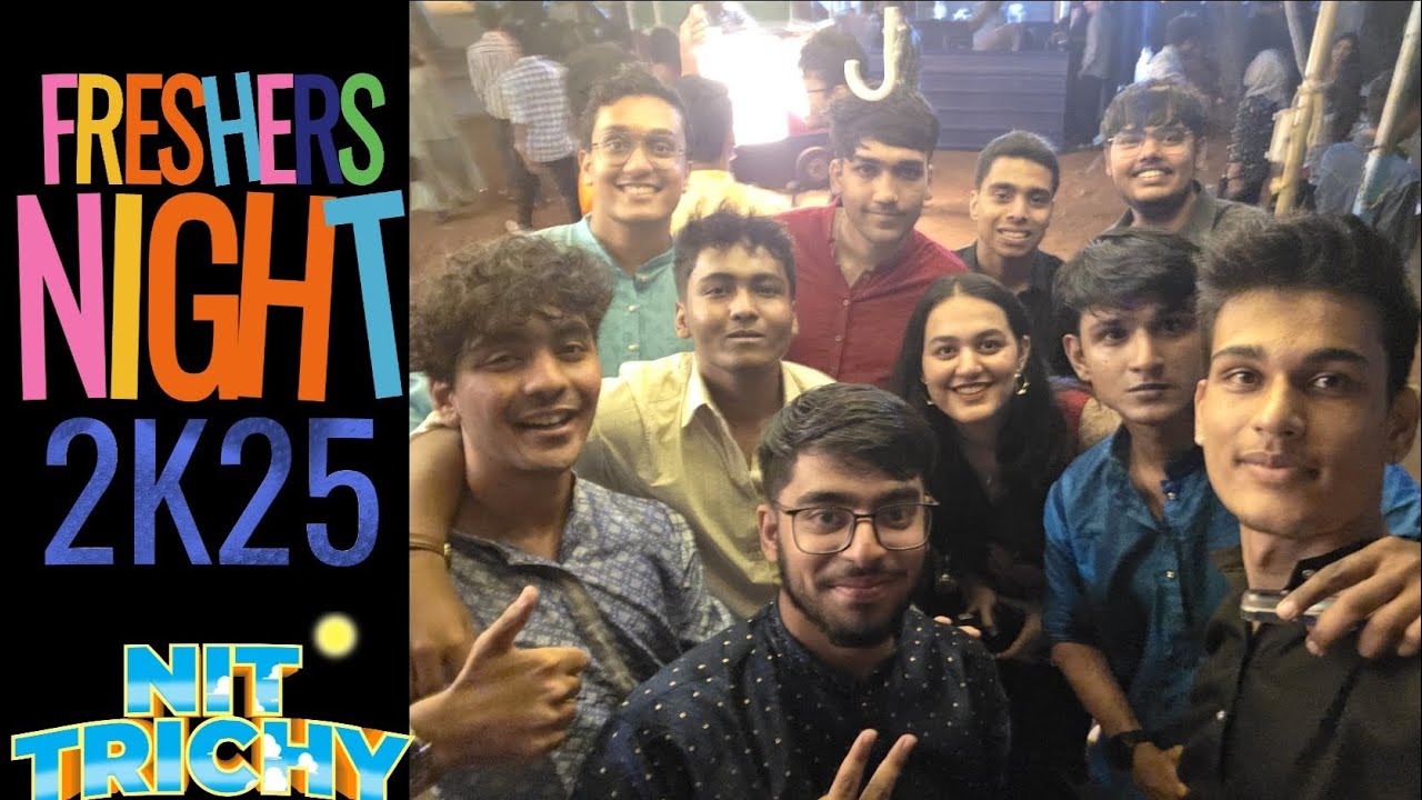 Freshers Night 2k25 | NIT TRICHY | Glimpses 