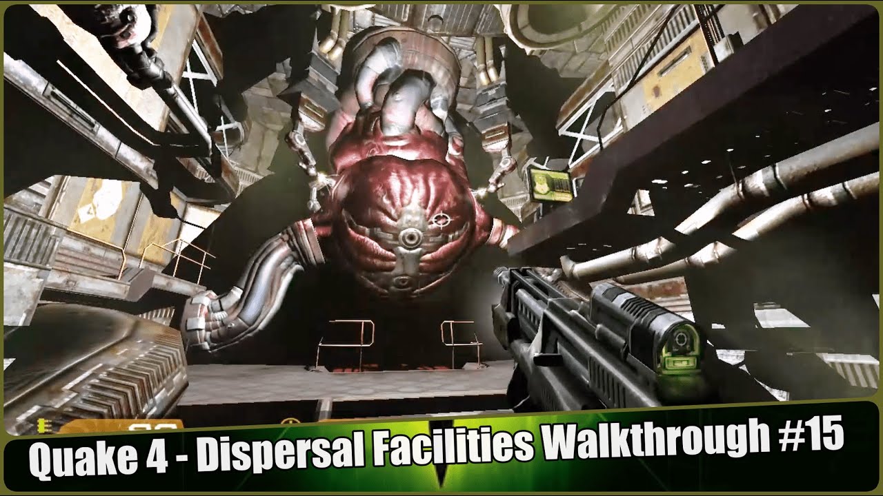 Quake 4 - Dispersal Facilities Full mission 15 (Full Gameplay) | Ultra Violence | 60FPS | 1080ps