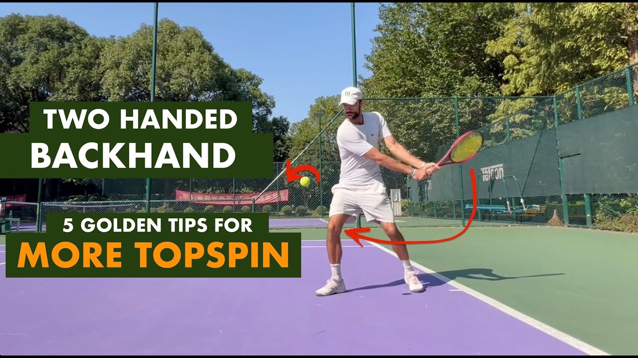 TWO HANDED BACKHAND - 5 GOLDEN TIPS FOR MORE TOPSPIN (TENFITMEN - Episode 188)