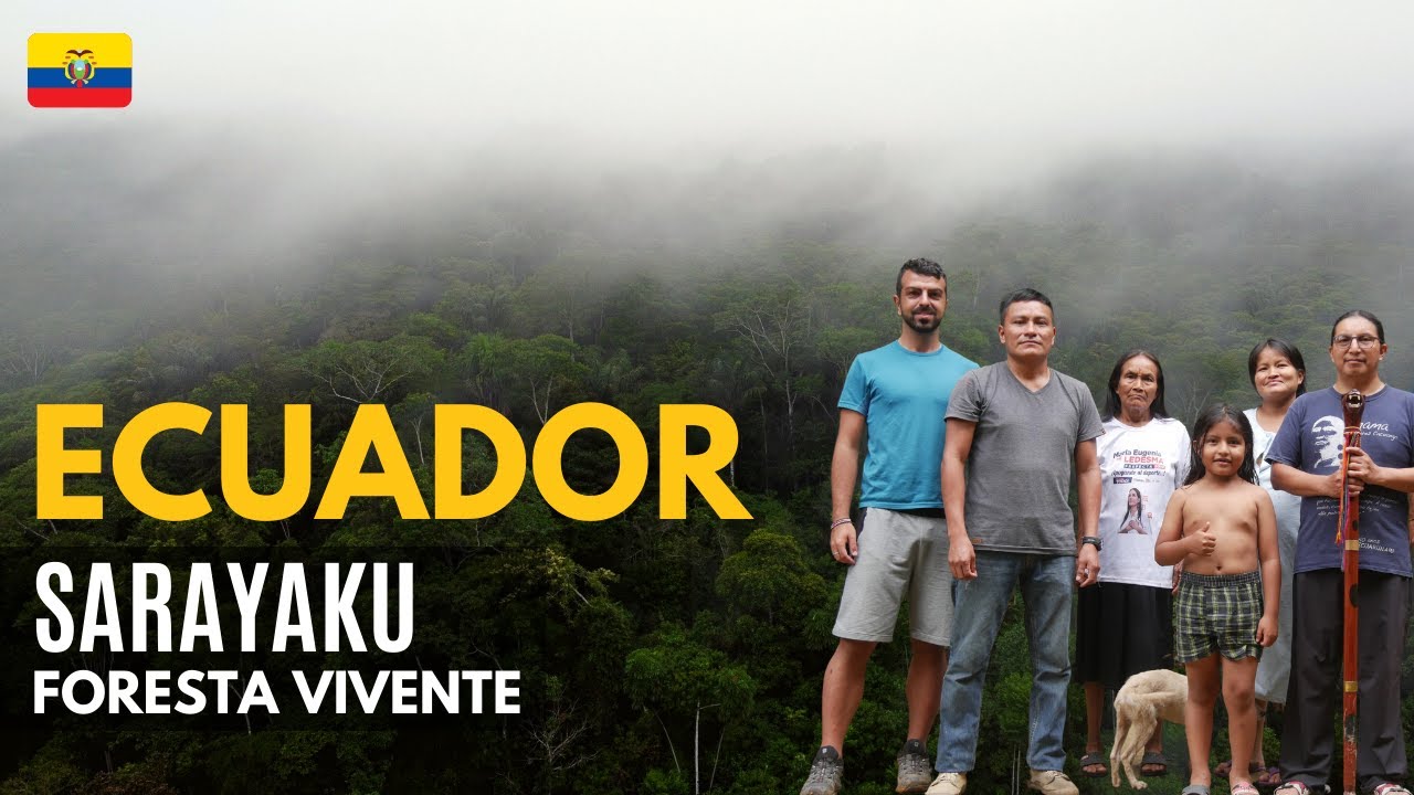 🇪🇨 SARAYAKU, foresta vivente | SARAYAKU, selva vivente.