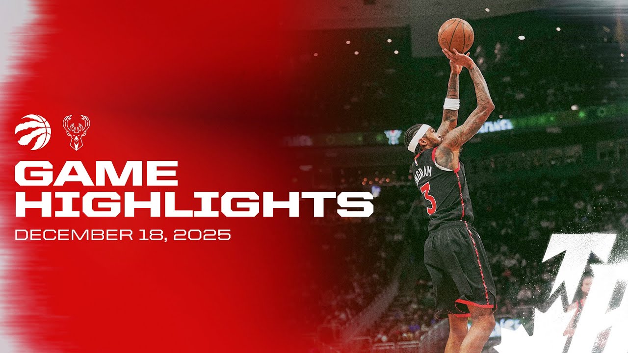 Raptors vs. Bucks Game Highlights | December 18, 2025