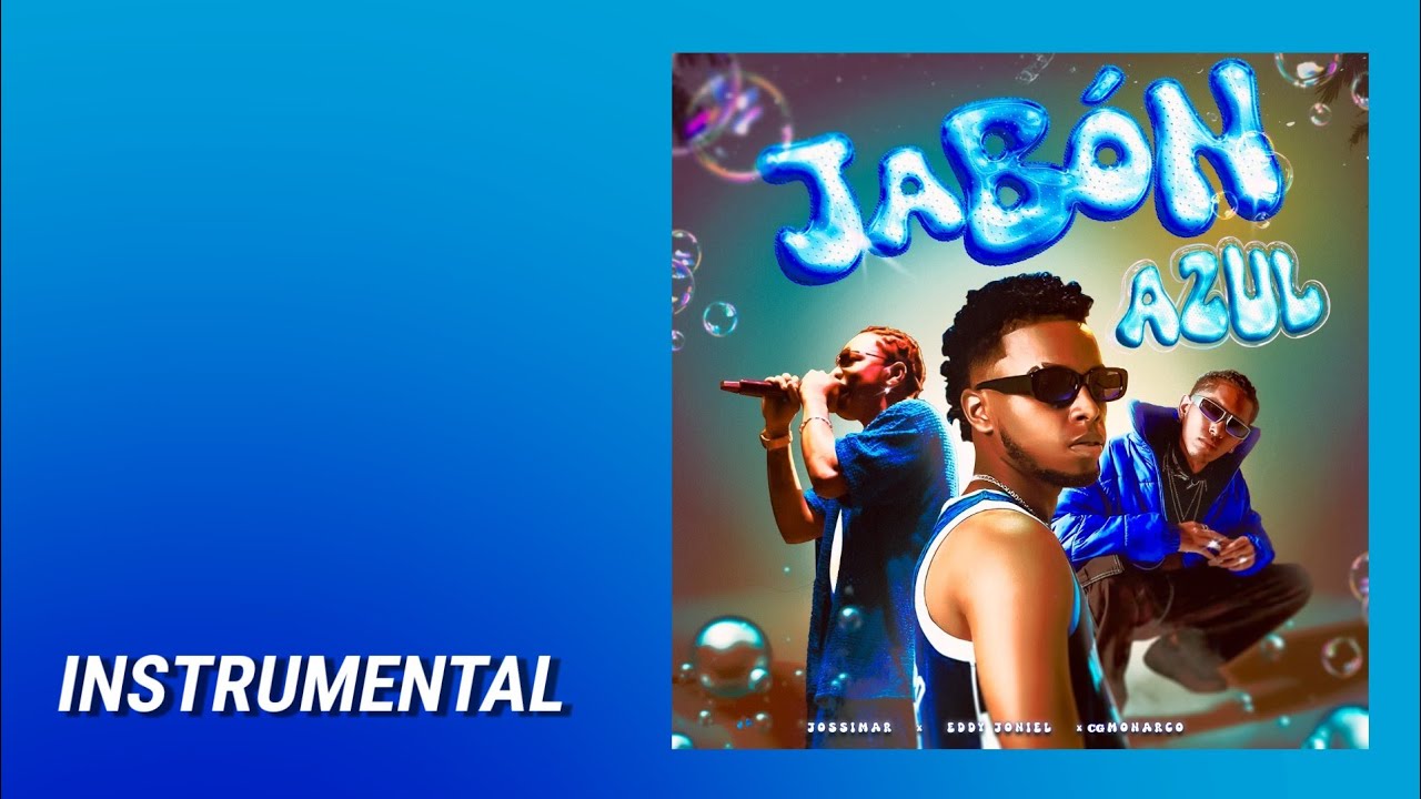 Jab&oacute;n Azul - Jossimar X Eddy Joniel X Monarco | INSTRUMENTAL