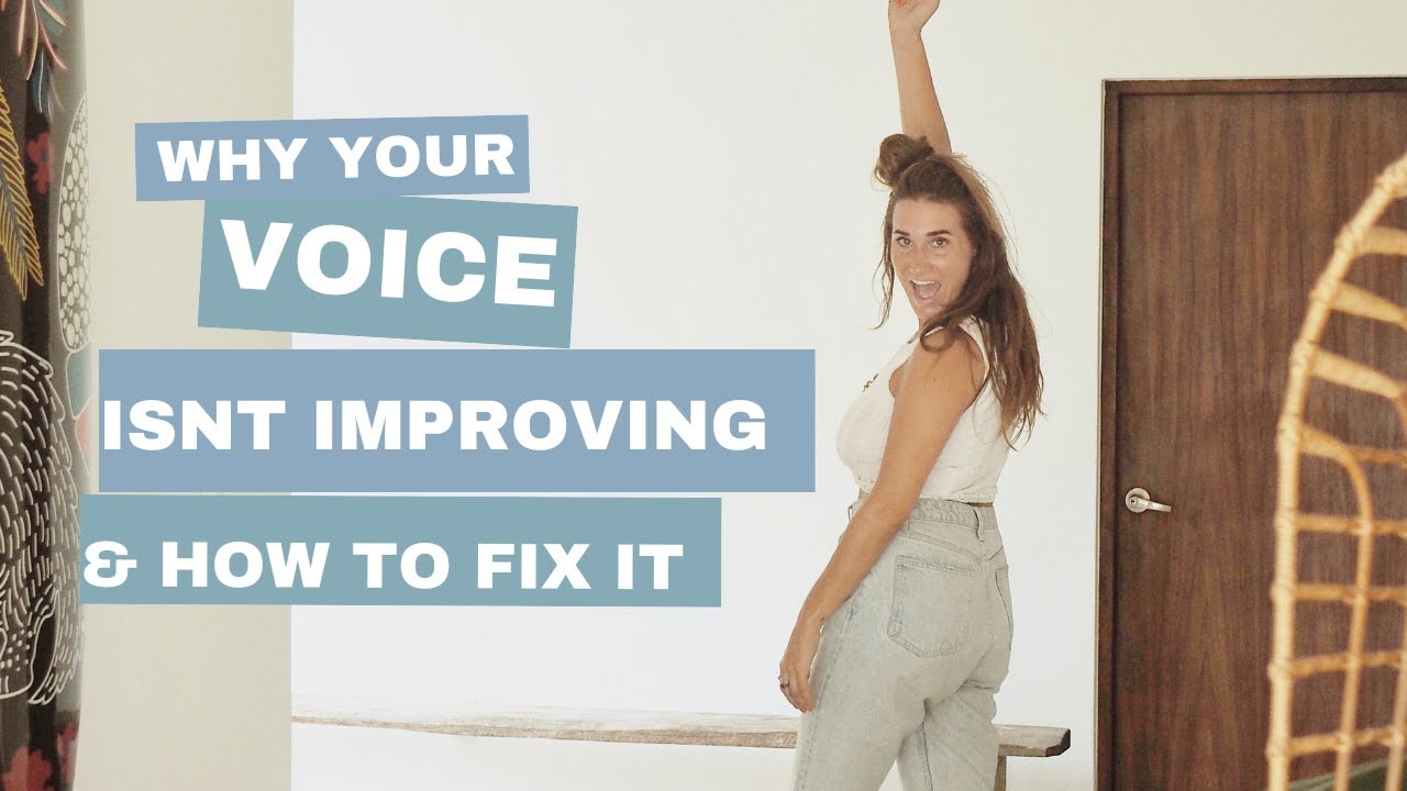 Why Your Voice Isn’t Improving – And How To Fix It