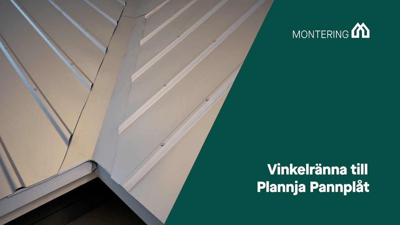 Montering av vinkelr&auml;nna till Plannja Pannpl&aring;t