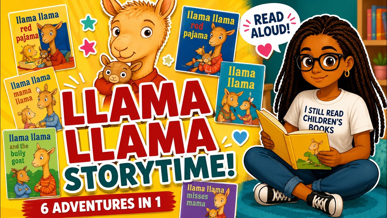 Llama Llama Storytime Compilation | 7 Favorite Llama Llama Books Read Aloud for Kids