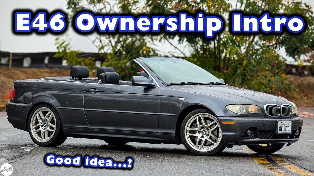 $4000 2006 BMW 330Ci E46 Ownership Intro