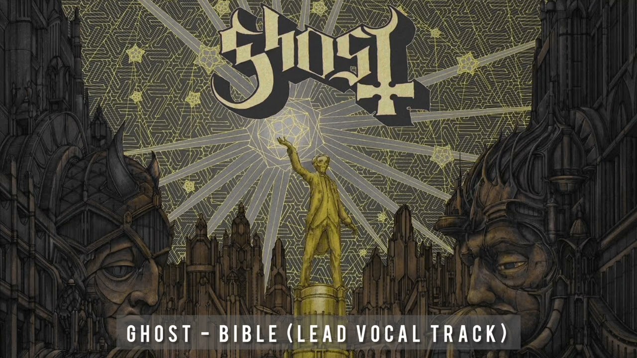 Ghost - Bible (Lead Vocal Track)