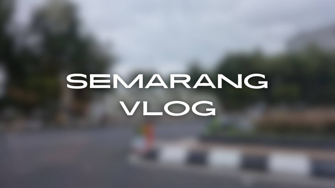 SEMARANG VLOG edisi di kereta 12 jam