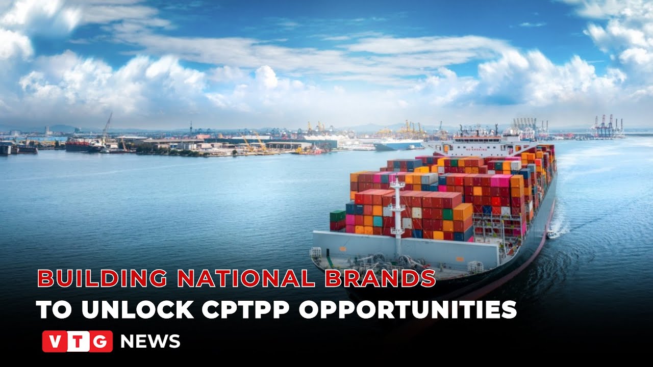 Building National Brands to Unlock CPTPP Opportunities