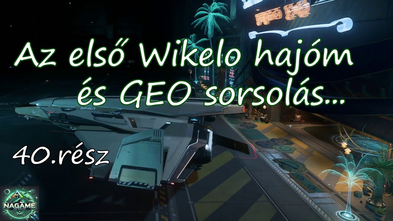 ATLS GEO kisorsolása és az első Wikelo hajóm (ship surprise)...Star Citizen 4.1.1 - 40.rész