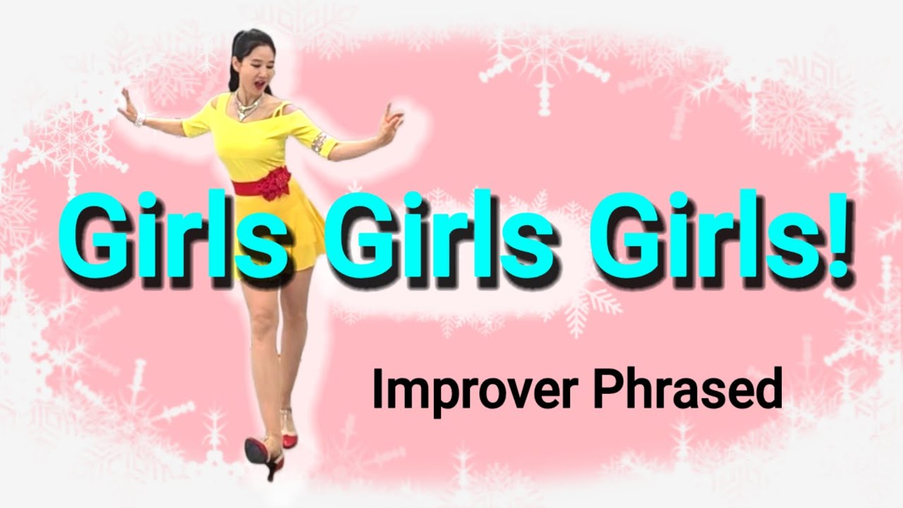 Girls Girls Girls! Line dance /Improver Phrased/ 걸즈걸즈걸즈 라인댄스/초중급 라인댄스 /#dance＃Pop