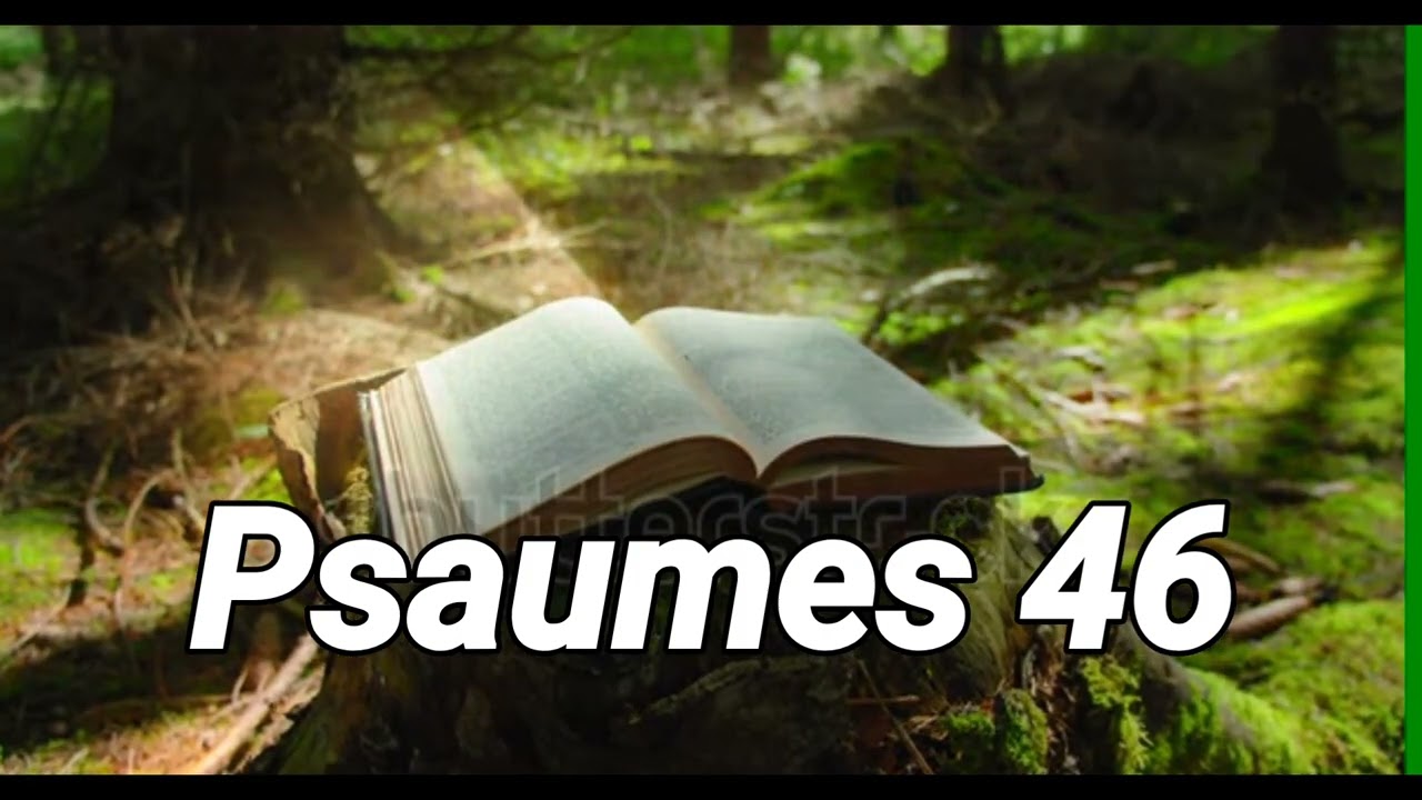Psaumes 46