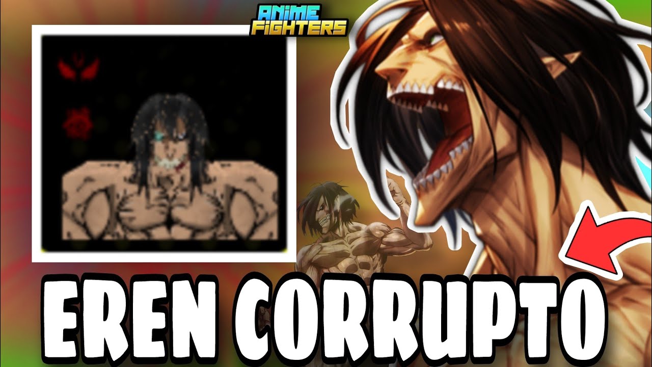 COMO FAZER o EREN YEAGER INFUSER CORRUPTO (NOVA RARIDADE) no ANIME FIGHTERS - Roblox