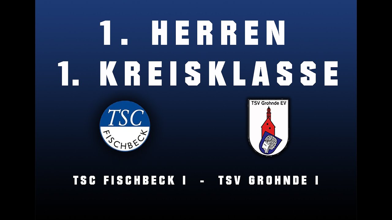 1. Kreisklasse: TSC Fischbeck - TSV Grohnde