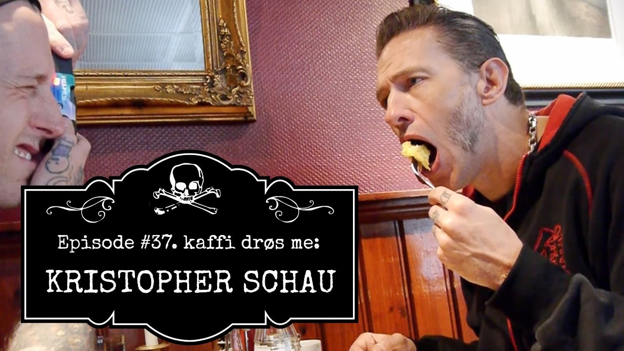 Episode #37 - kaffi drøs me: Kristopher Schau