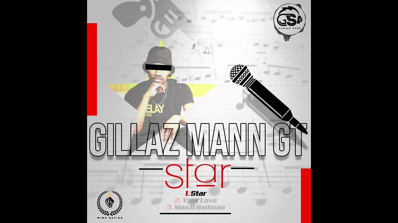 Gillaz Mann GT - STAR (Official Visualizer)