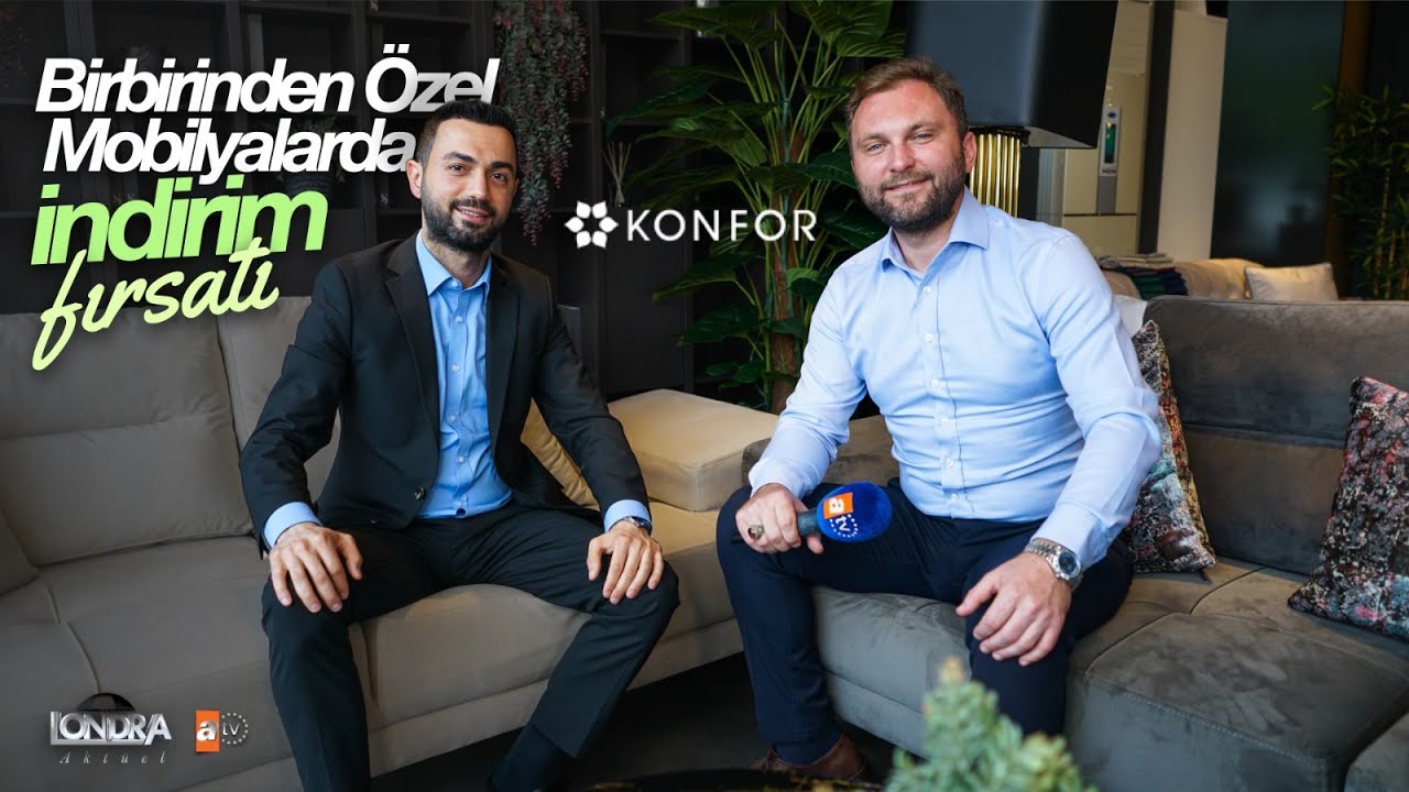 Birbirinden özel mobilyalarda indirim fırsatı…  KONFOR MOBİLYA UK