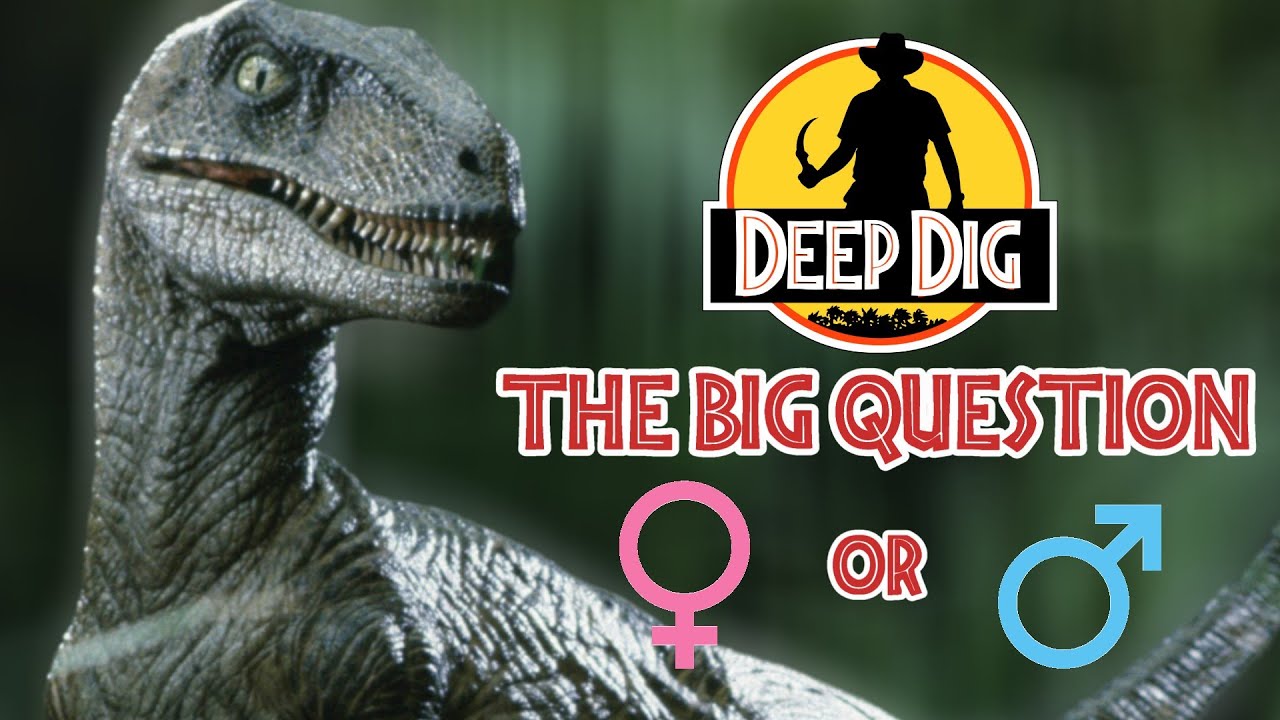 DEEP DIG: On the Gender of Jurassic Park's Big One