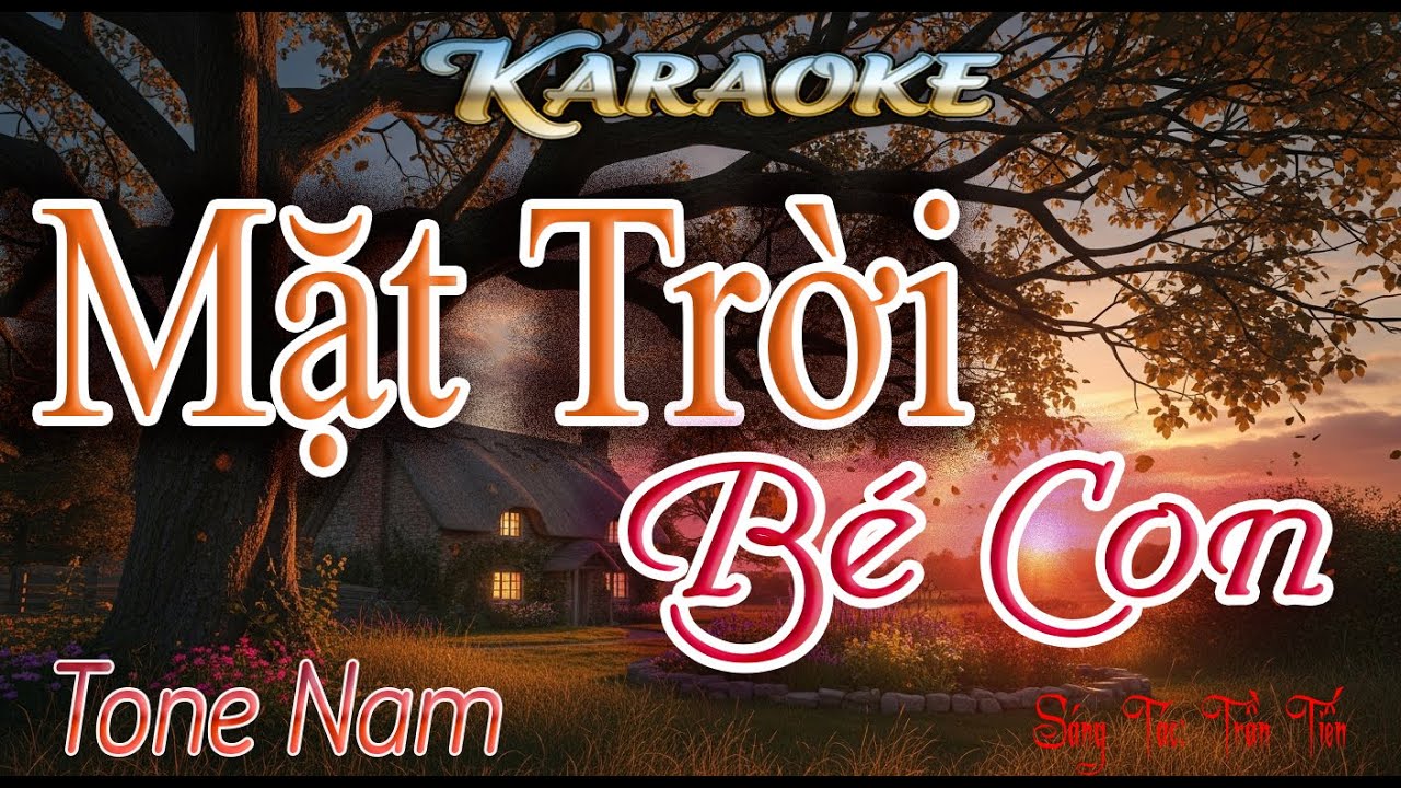 Mặt Trời Bé Con - Karaoke Tone Nam (Bản phối mới)