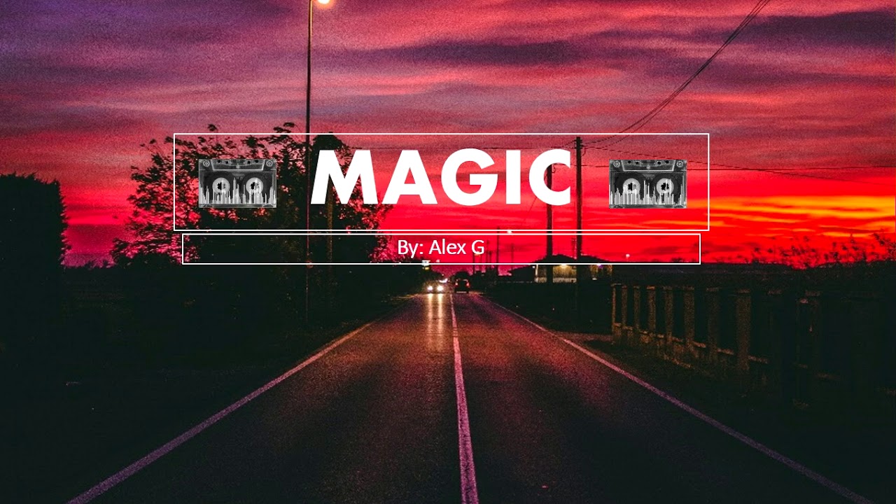 MAGIC - Alex G