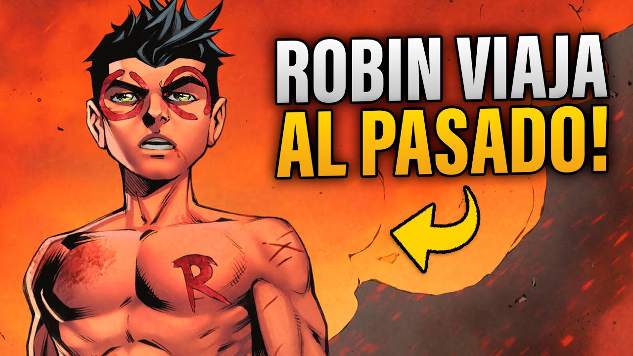 Robin Viaja Al Pasado (2021) | Robin #9