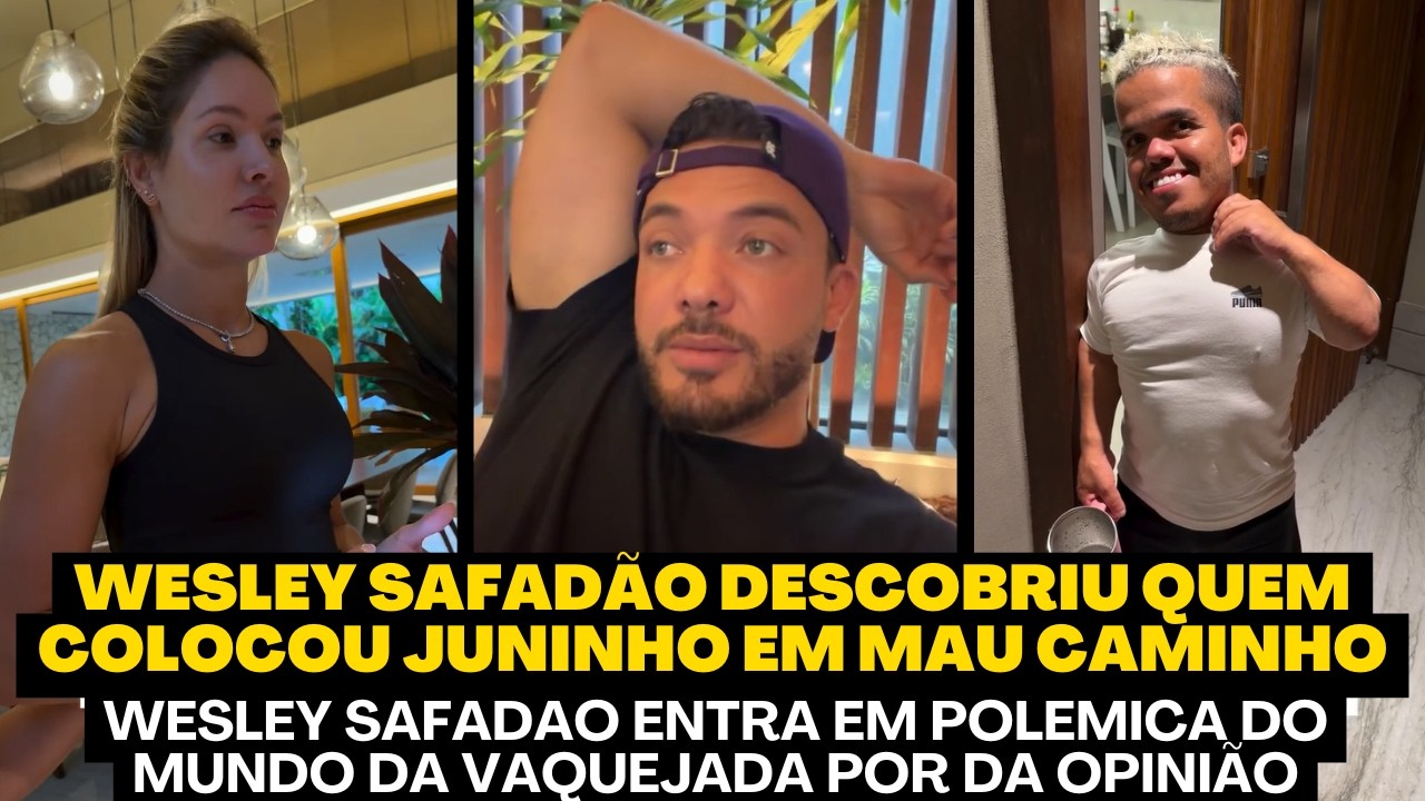 WESLEY SAFADÃO ELOGIA JUNINHO E DESCOBRE QUEM O COLOCAVA EM MAU CAMINHA NA BANDA - CONFIRA