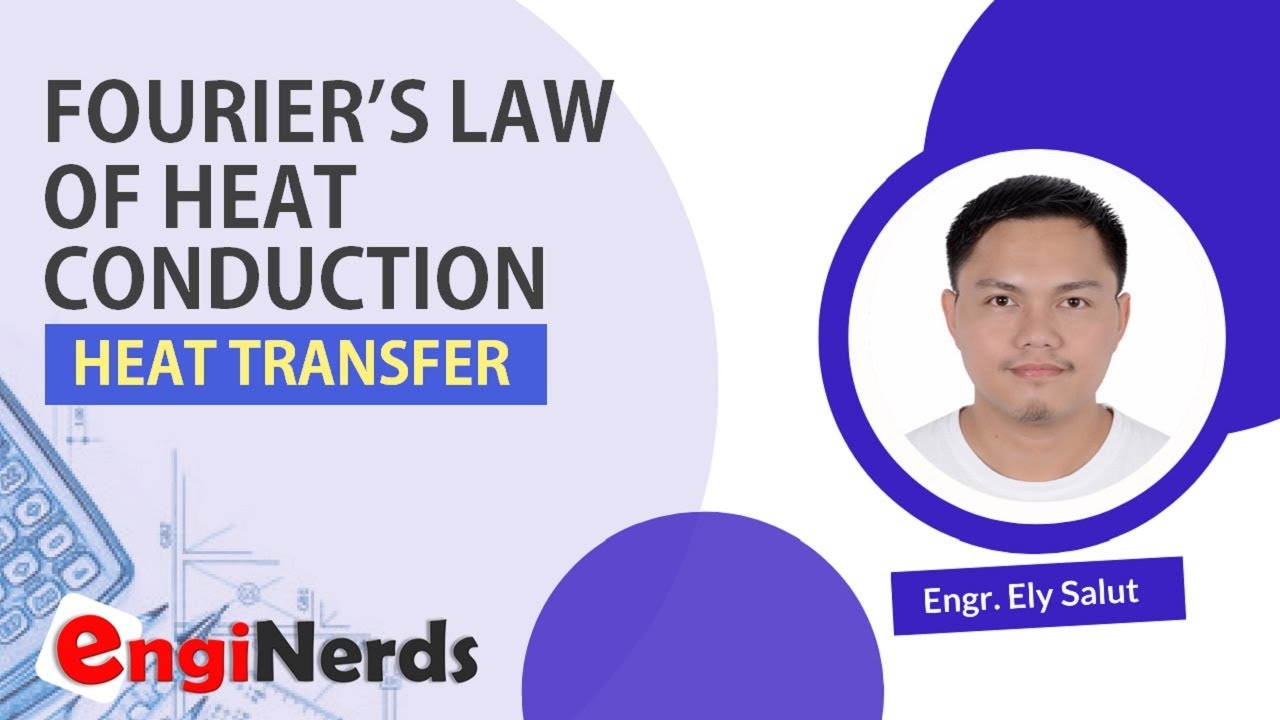 HEAT TRANSFER (03) | FOURIER'S LAW OF CONDUCTION (TAGALOG) | ENGINEERING