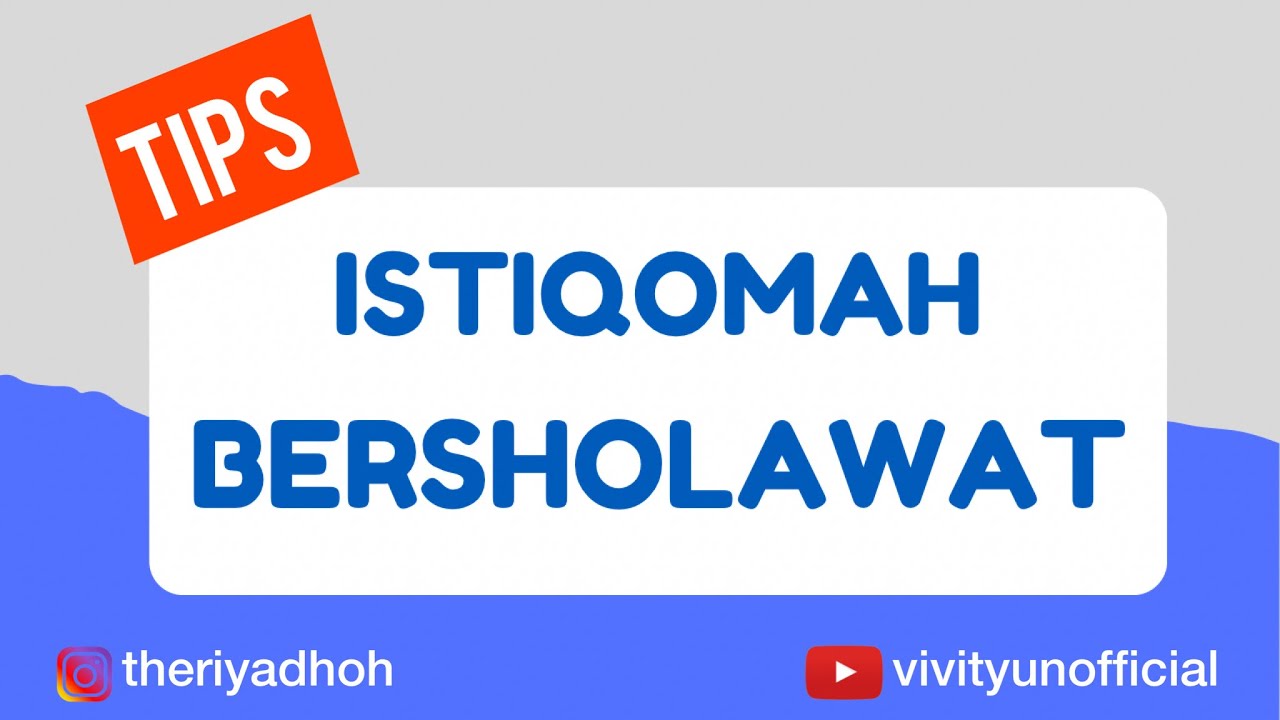 TIPS ISTIQOMAH / KONSISTEN BERSHOLAWAT ✅ - #vy25