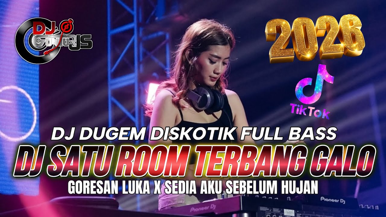 DJ DUGEM DISKOTIK FULL BAS❗️DJ SATU ROOM TERBANG GALO X SEDIA AKU SEBELUM HUJAN | DJ REMIX FUNKOT