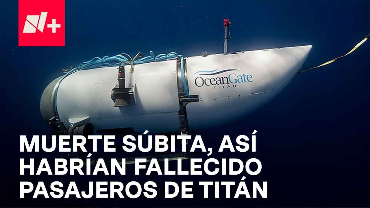 Mueren pasajeros del sumergible Titán, por implosión catastrófica - En Punto