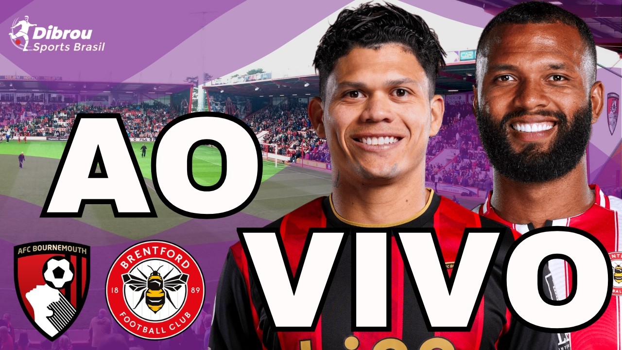 BOURNEMOUTH X BRENTFORD AO VIVO PREMIER LEAGUE DIRETO DO VITALITY STADIUM