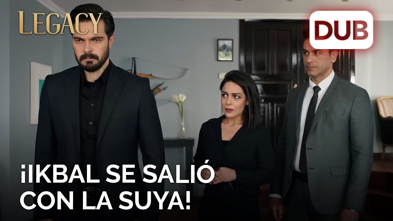 ¡Ikbal se salió con la suya! | Legacy Capítulo 213