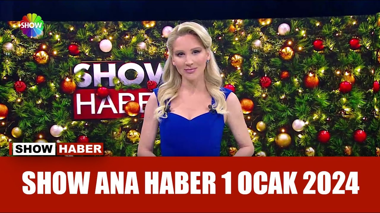 Show Ana Haber 1 Ocak 2024