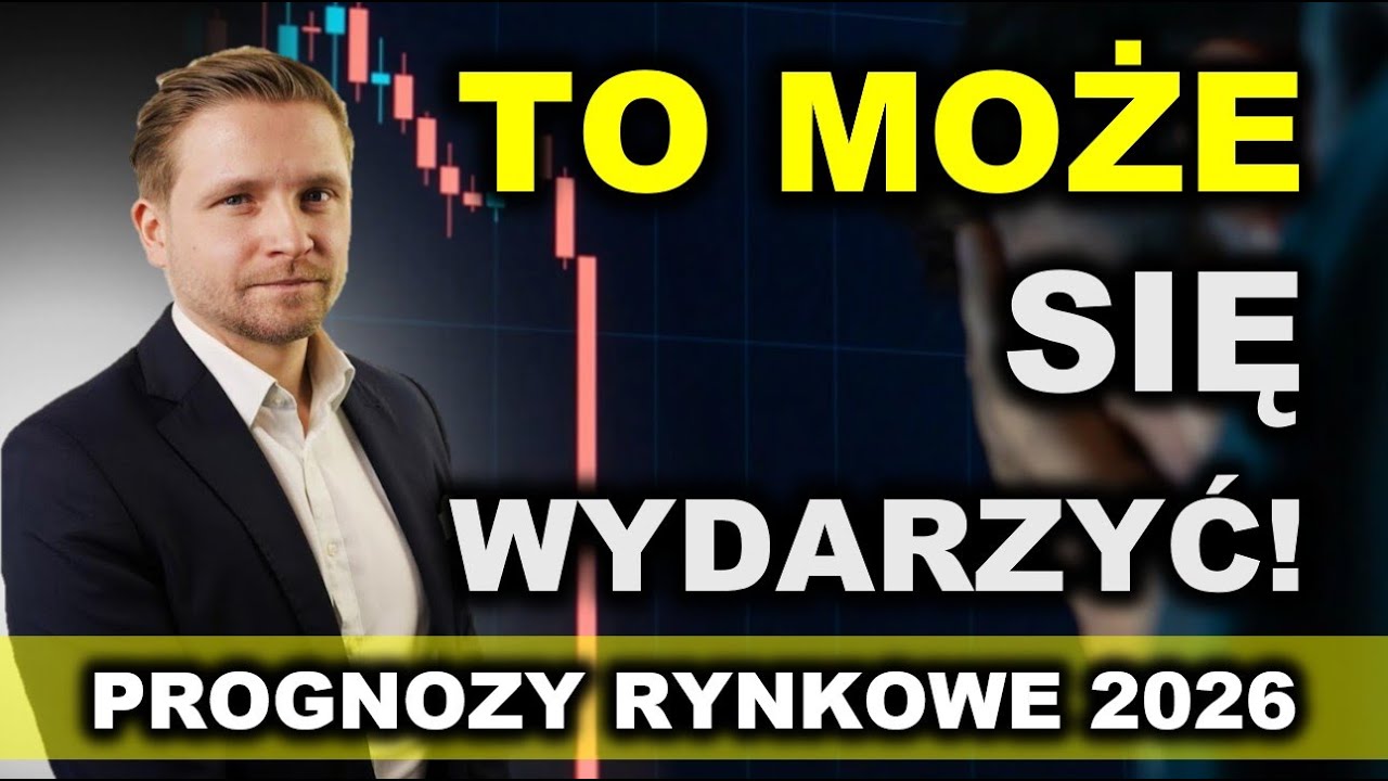 Szokujące prognozy rynkowe na 2026 rok! To może się wydarzyć!