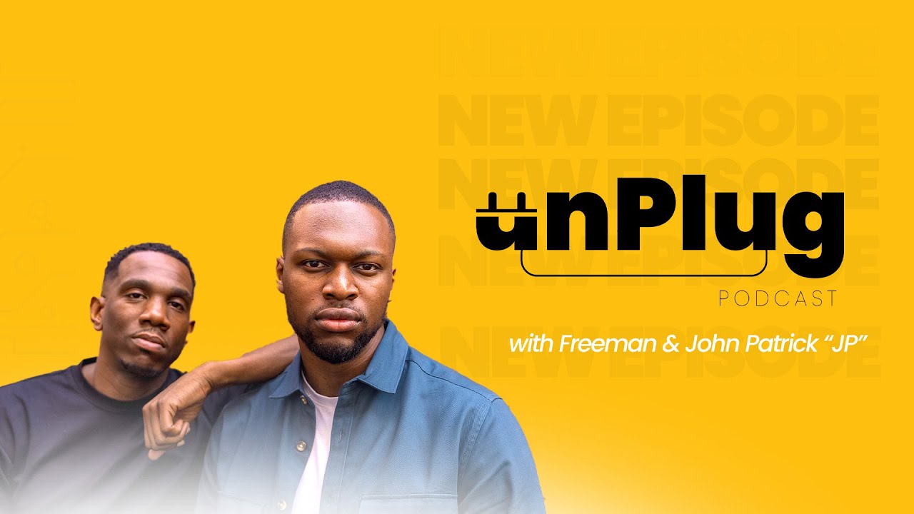 WELCOME TO THE UNPLUG PODCAST
