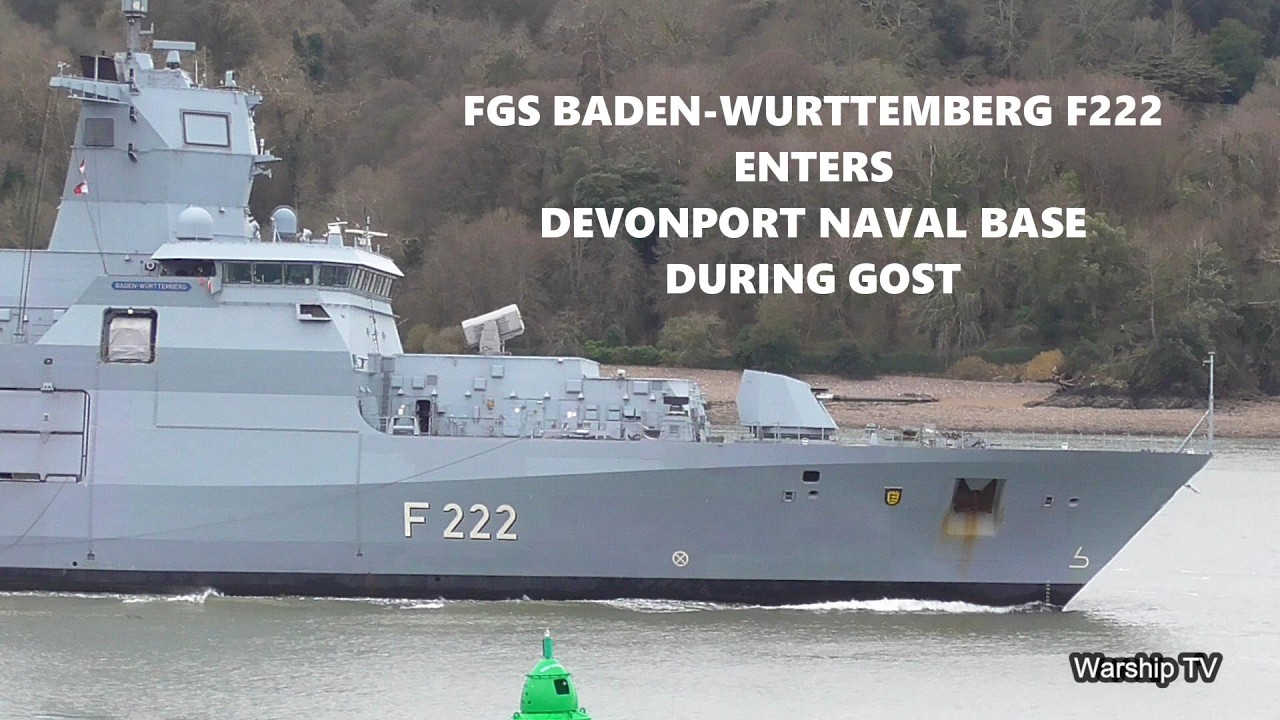 DEUTSCHE MARINE FRIGATE FGS BADEN-WURTTEMBERG F222 ENTERS DEVONPORT NAVAL BASE DURING GOST 6-3-26