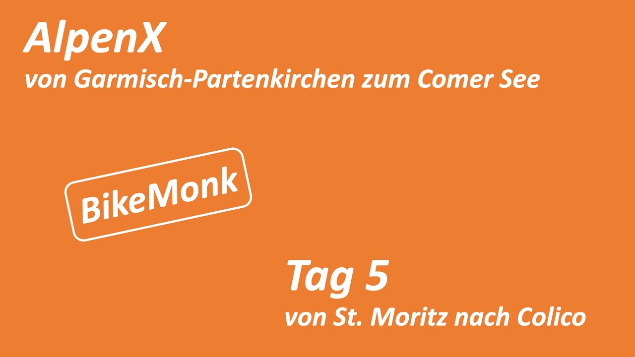 Garmisch-Partenkirchen → Comer See mit dem E-Bike | Tag 5 | St. Moritz → Malojapass → Colico